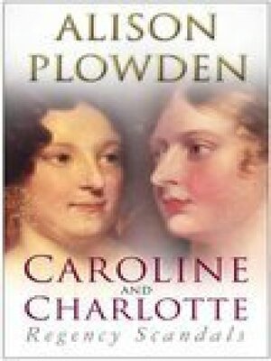 cover image of Caroline and Charlotte